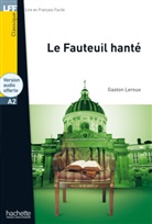 Gaston Leroux - Le Fauteuil hanté