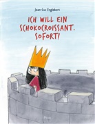 Jean-Luc Englebert, Alexander Potyka - Ich will ein Schokocroissant. Sofort!