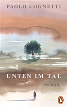 Paolo Cognetti - Unten im Tal