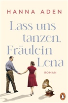 Hanna Aden - Lass uns tanzen, Fräulein Lena