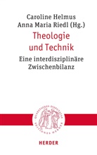 Caroline Helmus, Maria Riedl, Anna Maria Riedl - Theologie und Technik