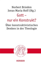 Norbert Brieden, Jonas Maria Hoff, Maria Hoff - Gott - nur ein Konstrukt?