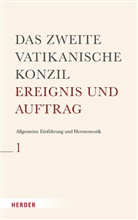 Sandra Arenas, Sandra Ester Arenas Pérez, Edoh F. Bedjra, Edoh F. CJM Bedjra, Catherine E. Clifford, Catherine E Clifford u a... - Fortsetzungswerk. Das Zweite Vatikanische Konzil – Ereignis und Auftrag: Das Zweite Vatikanische Konzil: Allgemeine Einführung und Hermeneutik