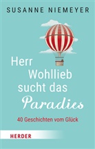 Susanne Niemeyer - Herr Wohllieb sucht das Paradies