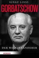 Ignaz Lozo, Ignaz (Dr.) Lozo - Gorbatschow