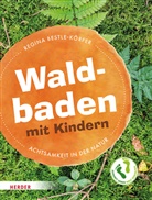 Regina Bestle-Körfer - Waldbaden mit Kindern