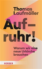 Ralf Isermann, Thomas Laufmöller - Aufruhr!
