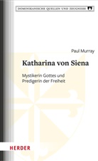 Paul Murray - Katharina von Siena