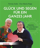 Eva-Maria Popp, Teresa Zukic - Glück und Segen für ein ganzes Jahr
