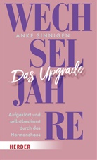 Anke Sinnigen - Wechseljahre. Das Upgrade