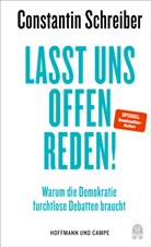 Constantin Schreiber - Lasst uns offen reden!