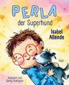 Isabel Allende, Sandy Rodríguez - Perla der Superhund 1
