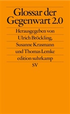 Ulrich Bröckling, Susanne Krasmann, Thomas Lemke - Glossar der Gegenwart 2.0