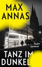 Max Annas, Thomas Wörtche - Tanz im Dunkel