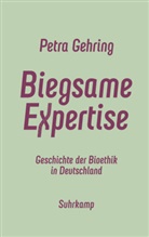Petra Gehring - Biegsame Expertise