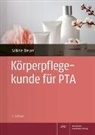 Sabine Breuer - Körperpflegekunde für PTA