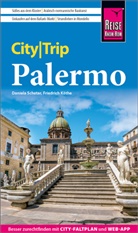 Friedrich Köthe, Daniela Schetar - Reise Know-How CityTrip Palermo