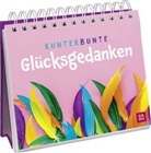 Groh Verlag, Groh Verlag - Kunterbunte Glücksgedanken