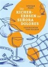 Stevan Paul - Die Kichererbsen der Señora Dolores