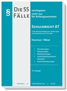 Clemens D'Alquen, Karl-Edmund Hemmer, Achim Wüst - Die 55 wichtigsten Fälle Schuldrecht AT