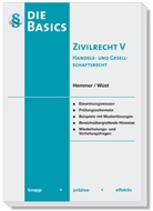 Clemens D'Alquen, Karl-Edmund Hemmer, Achim Wüst - Basics Zivilrecht V - Handels- und Gesellschaftsrecht