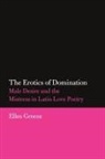 Ellen Greene - The Erotics of Domination