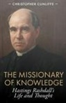 Christopher Cunliffe - The Missionary of Knowledge