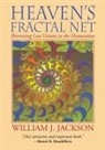 William J. Jackson - Heaven's Fractal Net