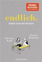 Susann Brückner, Caroline Kraft - endlich.