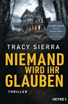 Tracy Sierra - Niemand wird ihr glauben