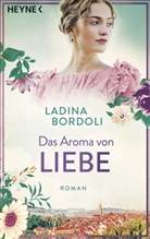 Ladina Bordoli - Das Aroma von Liebe