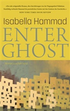 Isabella Hammad - Enter Ghost