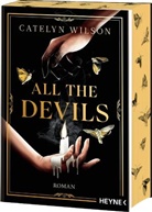 Catelyn Wilson - All the Devils