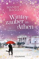 Mandy Baggot - Winterzauber in Athen