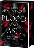 Jennifer L. Armentrout - Blood and Ash - Liebe kennt keine Grenzen