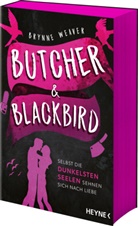 Brynne Weaver - Butcher & Blackbird - Selbst die dunkelsten Seelen sehnen sich nach Liebe