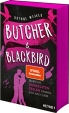 Brynne Weaver - Butcher & Blackbird - Selbst die dunkelsten Seelen sehnen sich nach Liebe