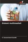 V. Karamchand Gandhi - Sistemi multimediali