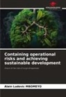 Alain Ludovic MBOMEYO - Containing operational risks and achieving sustainable development