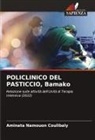 Aminata  Namouon Coulibaly, Aminata Namouon Coulibaly - POLICLINICO DEL PASTICCIO, Bamako