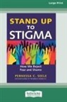 Pernessa C. Seele - Stand Up to Stigma