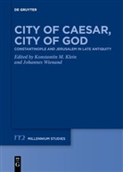 Konstantin M. Klein, Konstantin M Klein, Wienand, Johannes Wienand - City of Caesar, City of God