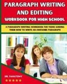 Fanatomy - Paragraph Writing And Editing Workbook For High School