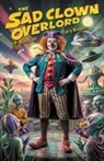 Cory Rogers - The Sad Clown Overlord