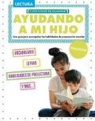 Madison Parker, Pablo de la Vega - Ayudando a Mi Hijo Prescolar (Helping My Child with Reading Pre-Kindergarten)