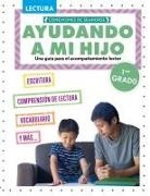 Madison Parker, Pablo de la Vega - Ayudando a Mi Hijo 1er Gradeo (Helping My Child with Reading First Grade)