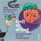 Baumgartne, Bernhard Baumgartner, Louisa Johanna Morgentau, Rolf Tschudi - Kunst als Heilung