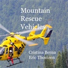 Cristina Berna, Eric Thomsen - Mountain Rescue Vehicles