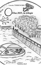 Lucette Terrenoire - Trilogie - Elsa 2035