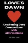 Luna Glow - Love's Dawn